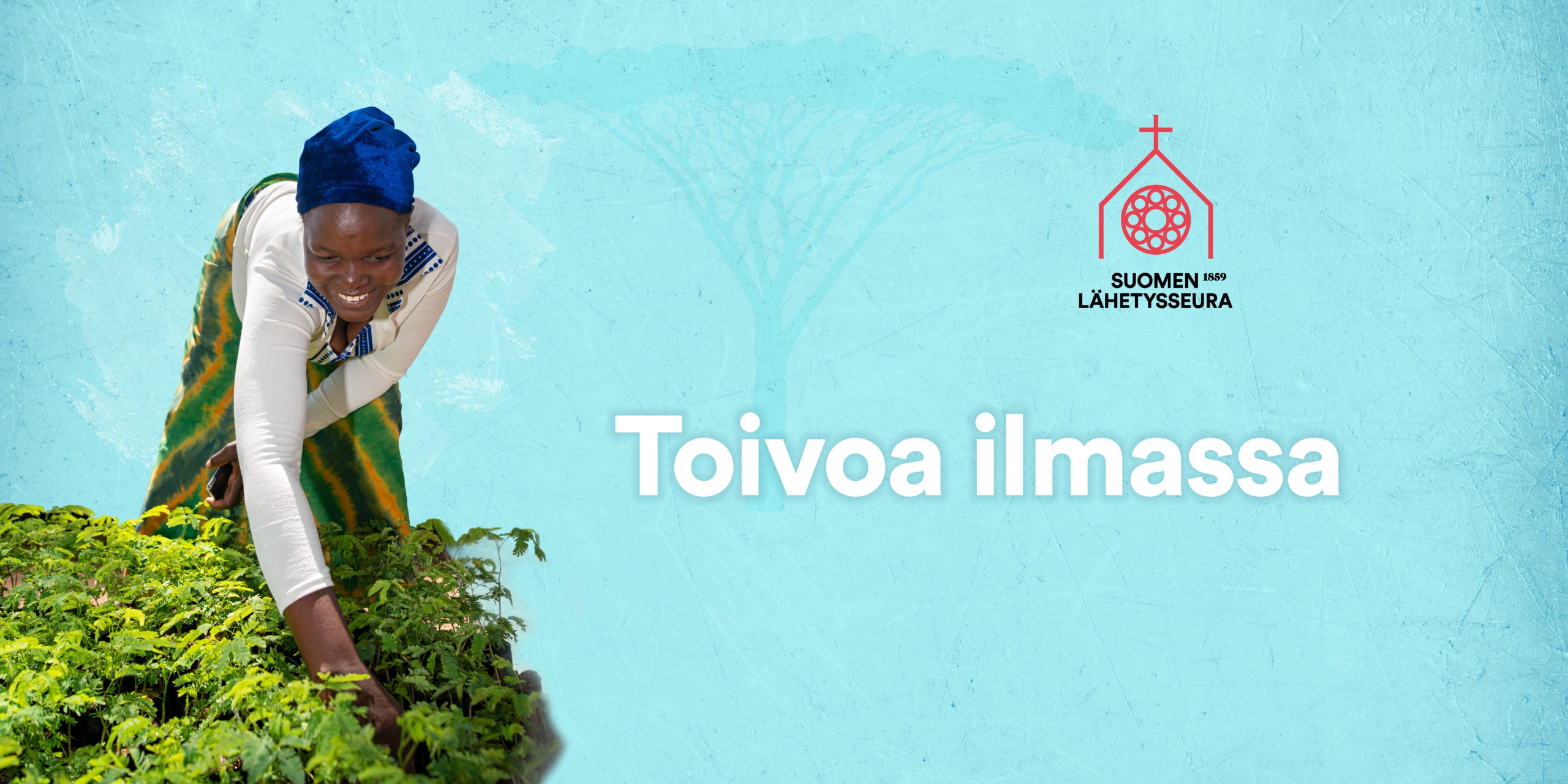 Tasauspäivän noutolounas Tyttö poimii kasvia, toivoa ilmassa -teksi ja Lähetysseuran logo